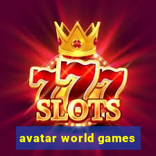 avatar world games